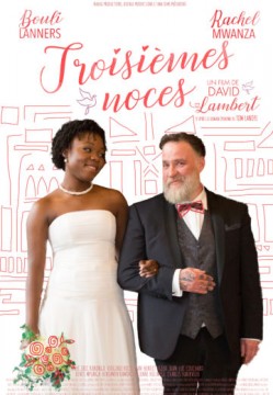 Troisièmes noces (2018) afişi Troisièmes noces (2018) afişi
