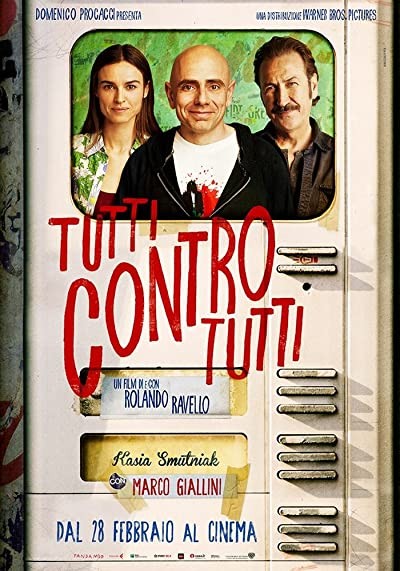 Tutti contro tutti (2013) afişi Tutti contro tutti (2013) afişi