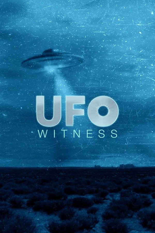 UFO Witness (2021) afişi UFO Witness (2021) afişi