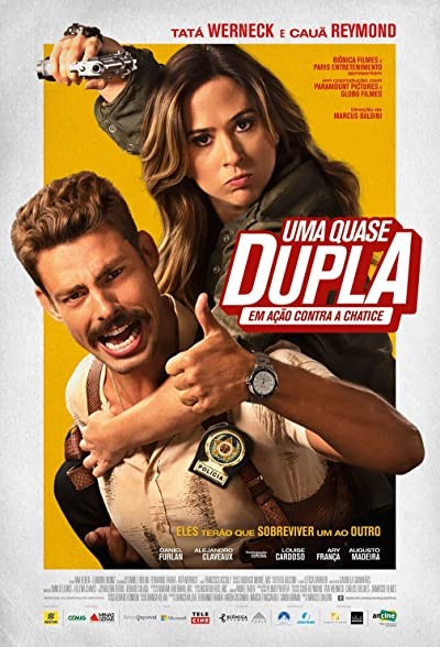 Uma Quase Dupla (2018) afişi Uma Quase Dupla (2018) afişi