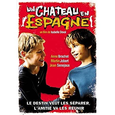 Un château en Espagne (2007) afişi Un château en Espagne (2007) afişi