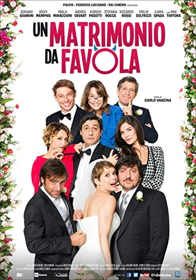 Un matrimonio da favola (2014) afişi Un matrimonio da favola (2014) afişi