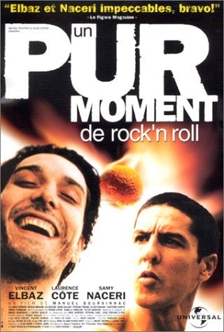 Un Pur Moment De Rock'n Roll (1999) afişi Un Pur Moment De Rock'n Roll (1999) afişi