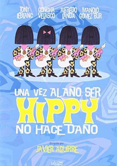 Una Vez Al Año Ser Hippy No Hace Daño (1969) afişi Una Vez Al Año Ser Hippy No Hace Daño (1969) afişi