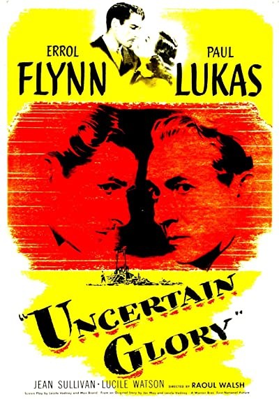 Uncertain Glory (1944) afişi Uncertain Glory (1944) afişi