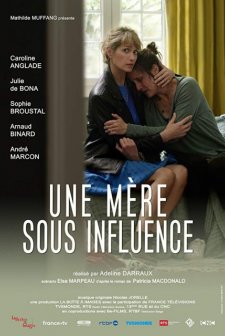 Une mère sous influence (2018) afişi