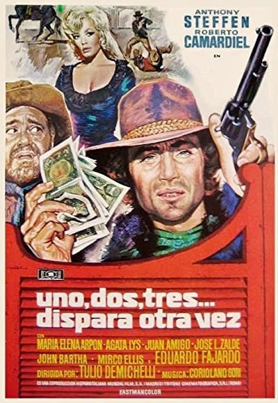 Uno, Dos, Tres... Dispara Otra Vez (1973) afişi Uno, Dos, Tres... Dispara Otra Vez (1973) afişi