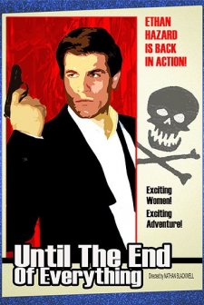 Until The End Of Everything (2008) afişi