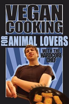 Vegan Cooking For Animal Lovers