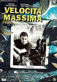 Velocità Massima (2002) afişi Velocità Massima (2002) afişi