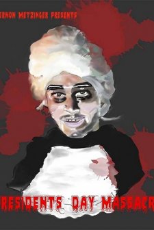 Vernon Metzinger Presents: Presidents Day Massacre afişi