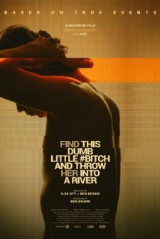 Vind die domme trut en gooi haar in de rivier (2017) afişi