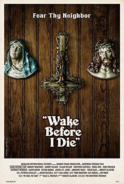 Wake Before I Die (2011) afişi Wake Before I Die (2011) afişi