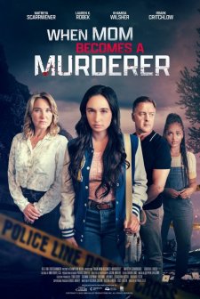 When Mom Becomes a Murderer (2024) afişi