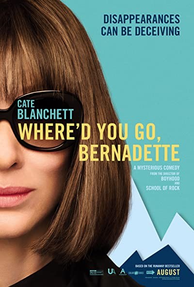 Where'd You Go, Bernadette (2019) afişi Where'd You Go, Bernadette (2019) afişi
