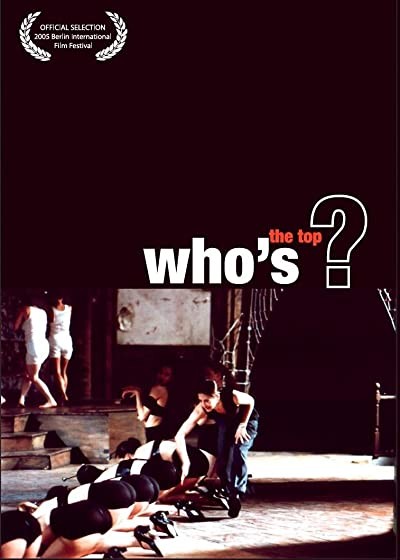 Who's The Top? (2005) afişi Who's The Top? (2005) afişi