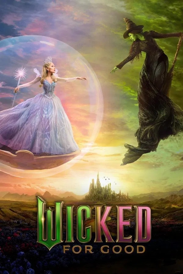 Wicked: İyilik Uğruna (2025) afişi Wicked: İyilik Uğruna (2025) afişi