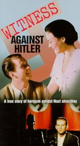 Witness Against Hitler (1996) afişi Witness Against Hitler (1996) afişi