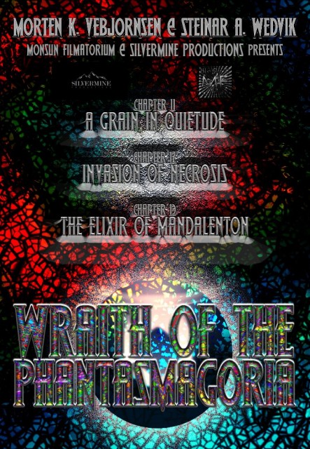 Wraith of the Phantasmagoria: A Grain in Quietude, Invasion of Necrosis and the Elixir of Mandalento (2017) afişi Wraith of the Phantasmagoria: A Grain in Quietude, Invasion of Necrosis and the Elixir of Mandalento (2017) afişi