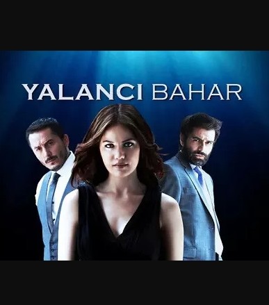 Yalancı Bahar (2011) afişi Yalancı Bahar (2011) afişi