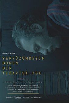 Yeryüzündesin. Bunun Bir Tedavisi Yok. (2016) afişi