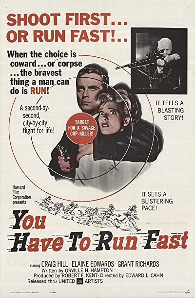 You Have To Run Fast (1961) afişi You Have To Run Fast (1961) afişi