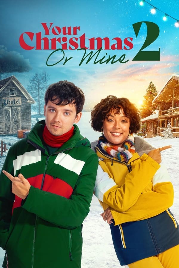 Your Christmas or Mine 2 (2023) afişi Your Christmas or Mine 2 (2023) afişi