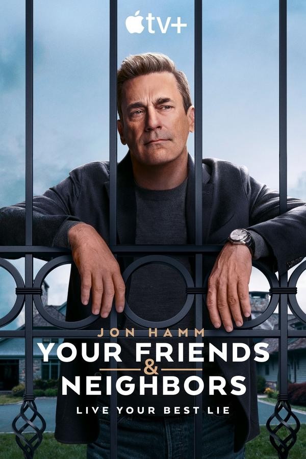 Your Friends & Neighbors (2025) afişi Your Friends & Neighbors (2025) afişi