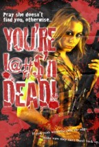 You're F@#K'n Dead! (2014) afişi You're F@#K'n Dead! (2014) afişi