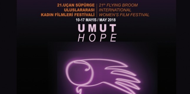 21. Uçan Süpürge Uluslararası Kadın Filmleri Festivali Başlıyor