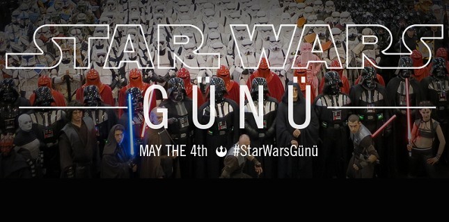 4 Mayıs Star Wars Günü
