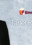 Taner Rumeli Sinemalar.com'un Sorularını Yanıtladı.