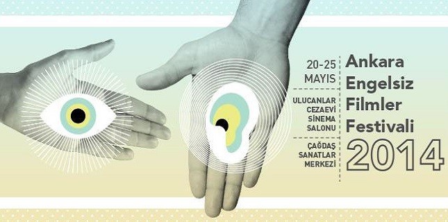 Ankara Engelsiz Filmler Festivali 20 Mayıs'ta Başlıyor
