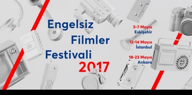 Engelsiz Filmler Festivali'nde Günün Programı (20 Mayıs 2017 - Ankara)