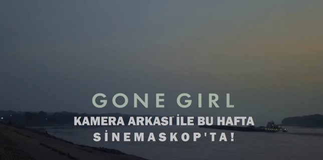 Gone Girl Bu Hafta Sinemaskop'ta