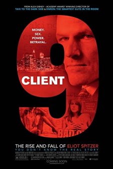Client 9: The Rise And Fall Of Eliot Spitzer (2010) afişi