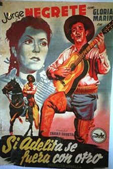 Si Adelita Se Fuera Con Otro (1948) afişi