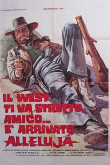 Il West ti va stretto, amico... è arrivato Alleluja (1972) afişi