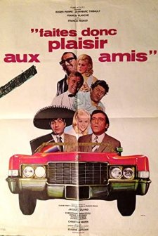 Faites Donc Plaisir Aux Amis (1969) afişi