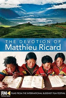 De Toewijding Van Matthieu Ricard (2008) afişi