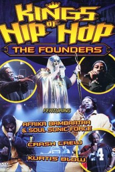 Kings Of Hip Hop: The Founders (2004) afişi