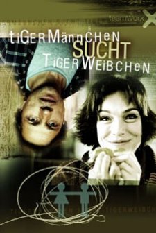 Tigermännchen Sucht Tigerweibchen (2002) afişi