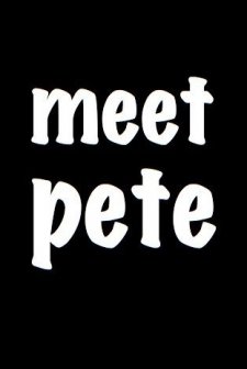 Meet Pete (2013) afişi