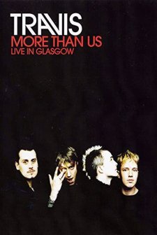Travis: More Than Us - Live In Glasgow (2002) afişi