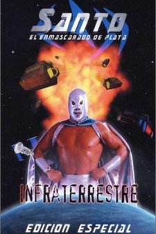 Santo: ınfraterrestre (2001) afişi