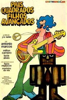 Pais Quadrados... Filhos Avançados (1970) afişi