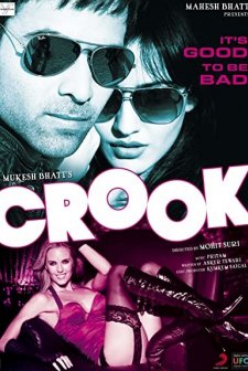 Crook: It's Good to Be Bad (2010) afişi