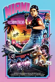 Miami Connection (1987) afişi