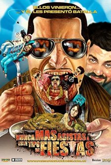 Nunca Más Asistas A Este Tipo De Fiestas (2010) afişi