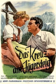 Das Kreuz Am Jägersteig (1954) afişi